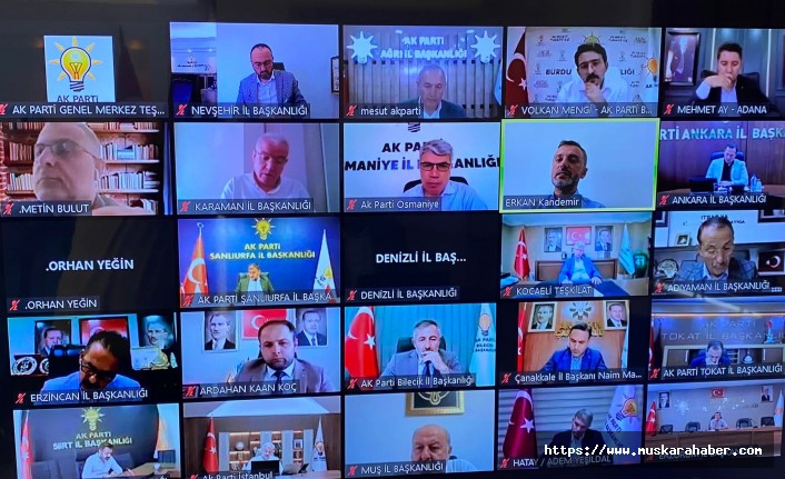 AK Parti'de il başkanları toplantısı online yapıldı